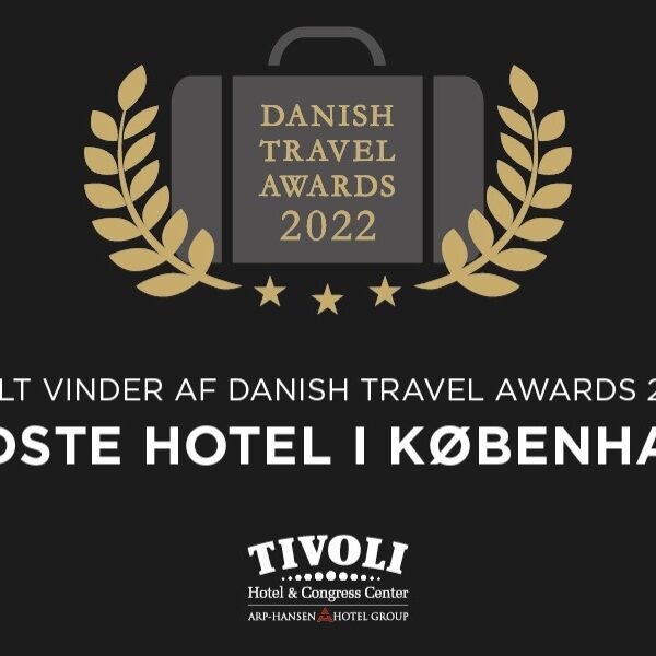 Tivoli Hotel & Congress Center er Københavns Bedste Hotel