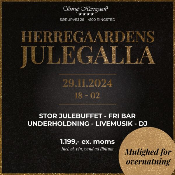 Kom til Herregaardens julegalla